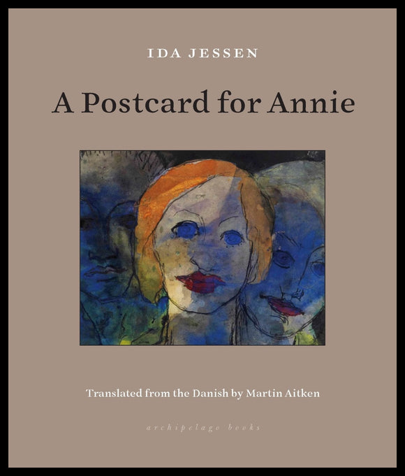 A Postcard for Annie by Ida Jessen, Translated by Martin Aitken