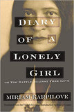 Diary of A Lonely Girl, or The Battle Against Free Love by Miriam Karpilove, Translated by Jessica Kirzane