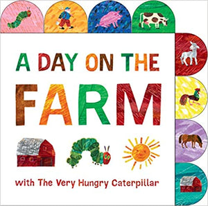 A Day on the Farm with The Very Hungry Caterpillar by Eric Carle, Board Book