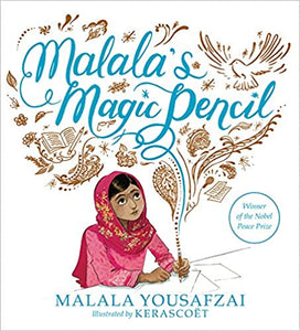 Malala's Magic Pencil by Malala Yousafzai