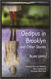 Oedipus in Brooklyn and Other Stories by Blume Lempel, Translated by Ellen Cassedy and Yermiyahu Ahron Taub