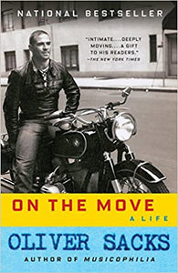 On the Move: A Life by Oliver Sachs