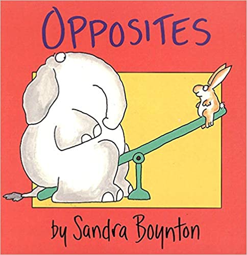 Opposites by Sandra Boynton, Board Book