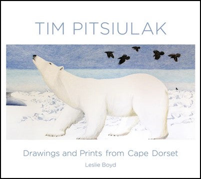 Book: Tim Pitsiulak: Drawings and Prints from Cape Dorset