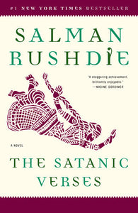 The Satanic Verses: A Novel by Salman Rushdie