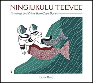 Book: Ningiukulu Teevee: Drawings and Prints from Cape Dorset