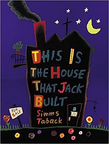 This Is the House That Jack Built by Simms Taback