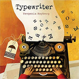 Typewriter by Yevgenia Nayberg